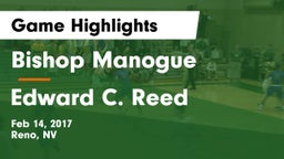 Bishop Manogue  vs Edward C. Reed Game Highlights - Feb 14, 2017