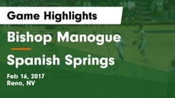 Bishop Manogue  vs Spanish Springs  Game Highlights - Feb 16, 2017