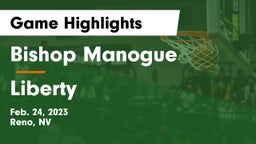 Bishop Manogue  vs Liberty  Game Highlights - Feb. 24, 2023