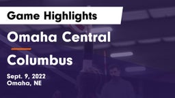Omaha Central  vs Columbus  Game Highlights - Sept. 9, 2022
