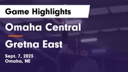 Omaha Central  vs Gretna East  Game Highlights - Sept. 7, 2023