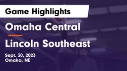 Omaha Central  vs Lincoln Southeast  Game Highlights - Sept. 30, 2023