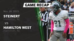 Recap: Steinert  vs. Hamilton West  2015