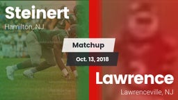Matchup: Steinert vs. Lawrence  2018
