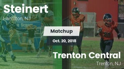 Matchup: Steinert vs. Trenton Central  2018