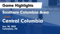 Southern Columbia Area  vs Central Columbia  Game Highlights - Jan. 20, 2020