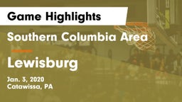 Southern Columbia Area  vs Lewisburg  Game Highlights - Jan. 3, 2020