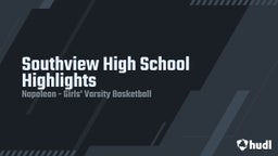 Highlight of Southview High School Highlights