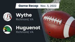 Recap: Wythe  vs. Huguenot  2022