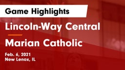 Lincoln-Way Central  vs Marian Catholic  Game Highlights - Feb. 6, 2021