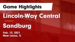 Lincoln-Way Central  vs Sandburg  Game Highlights - Feb. 13, 2021