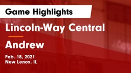 Lincoln-Way Central  vs Andrew  Game Highlights - Feb. 18, 2021