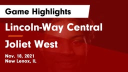Lincoln-Way Central  vs Joliet West Game Highlights - Nov. 18, 2021
