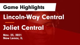 Lincoln-Way Central  vs Joliet Central Game Highlights - Nov. 23, 2021
