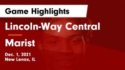 Lincoln-Way Central  vs Marist  Game Highlights - Dec. 1, 2021
