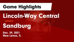 Lincoln-Way Central  vs Sandburg  Game Highlights - Dec. 29, 2021