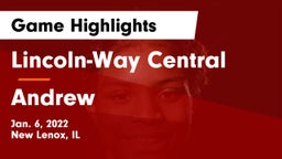 Lincoln-Way Central  vs Andrew Game Highlights - Jan. 6, 2022