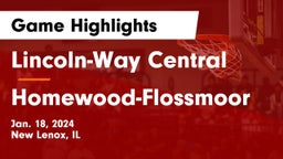 Lincoln-Way Central  vs Homewood-Flossmoor  Game Highlights - Jan. 18, 2024