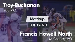Matchup: Troy-Buchanan vs. Francis Howell North  2016