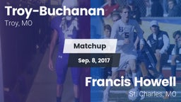 Matchup: Troy-Buchanan vs. Francis Howell  2017