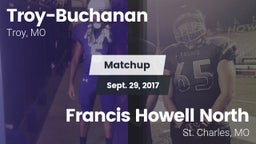 Matchup: Troy-Buchanan vs. Francis Howell North  2017