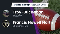 Recap: Troy-Buchanan  vs. Francis Howell North  2017