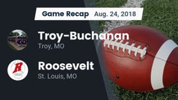 Recap: Troy-Buchanan  vs. Roosevelt 2018