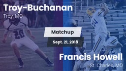 Matchup: Troy-Buchanan vs. Francis Howell  2018