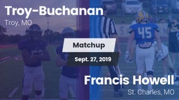 Matchup: Troy-Buchanan vs. Francis Howell  2019