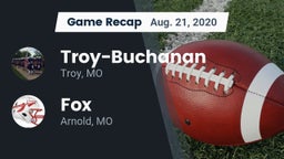 Recap: Troy-Buchanan  vs. Fox  2020