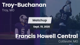 Matchup: Troy-Buchanan vs. Francis Howell Central  2020