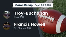 Recap: Troy-Buchanan  vs. Francis Howell  2020