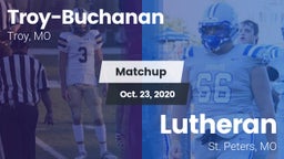 Matchup: Troy-Buchanan vs. Lutheran  2020