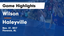Wilson  vs Haleyville  Game Highlights - Nov. 27, 2017
