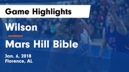 Wilson  vs Mars Hill Bible  Game Highlights - Jan. 6, 2018