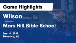 Wilson  vs Mars Hill Bible School Game Highlights - Jan. 4, 2019