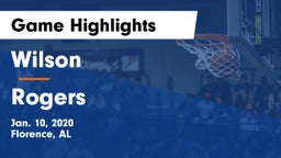 Wilson  vs Rogers  Game Highlights - Jan. 10, 2020