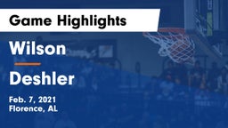 Wilson  vs Deshler  Game Highlights - Feb. 7, 2021