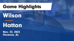 Wilson  vs Hatton Game Highlights - Nov. 22, 2023