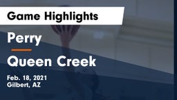 Perry  vs Queen Creek  Game Highlights - Feb. 18, 2021