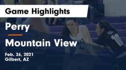 Perry  vs Mountain View  Game Highlights - Feb. 26, 2021