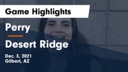 Perry  vs Desert Ridge  Game Highlights - Dec. 3, 2021