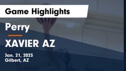Perry  vs XAVIER AZ Game Highlights - Jan. 21, 2023