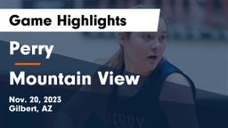 Perry  vs Mountain View  Game Highlights - Nov. 20, 2023