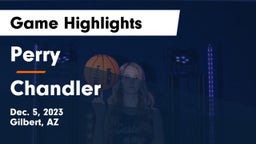 Perry  vs Chandler  Game Highlights - Dec. 5, 2023