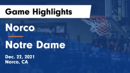 Norco  vs Notre Dame  Game Highlights - Dec. 22, 2021