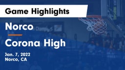 Norco  vs Corona High Game Highlights - Jan. 7, 2022
