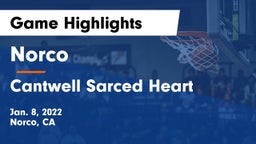 Norco  vs Cantwell Sarced Heart Game Highlights - Jan. 8, 2022