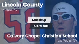 Matchup: Lincoln County High  vs. Calvary Chapel Christian School 2018