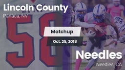 Matchup: Lincoln County High  vs. Needles  2018